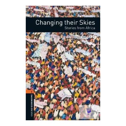 CHANGING THEIR SKIES STORIES FROM AFRICA Oxford University Press LEVEL 2