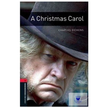 Charles Dickens: A Christmas Carol - Level 3