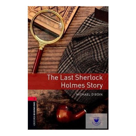 The Last Sherlock Holmes Story - Oxford University Press Library Level 3