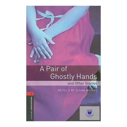 A Pair of Ghostly Hands and Other Stories