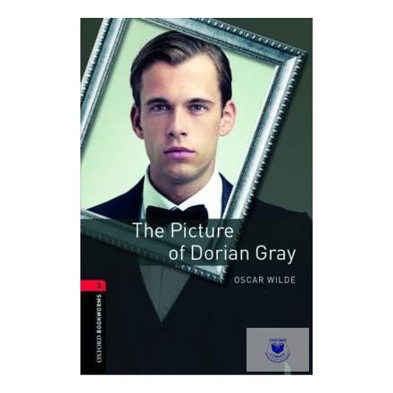 Oscar Wilde: The Picture of Dorian Gray - Level 3