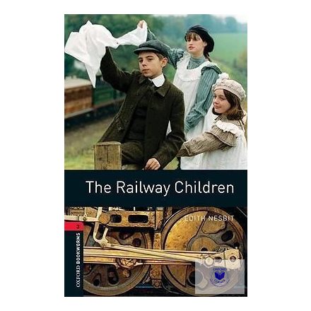 Edith Nesbit: The Railway Children - Level 3