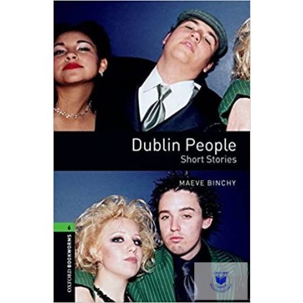 Maeve Binchy: Dublin People short stories - Level 6