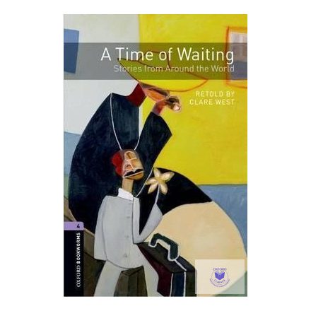 Retold by Clare West: A Time of Waiting - Level 4