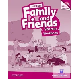   Family and Friends Starter Workbook with Online Practice Second Edition