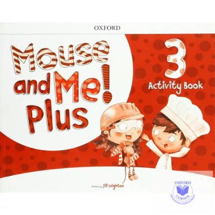 Mouse and Me! Plus Level 3 Activity Book Who do you want to be?