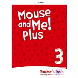 Mouse and Me Plus 3 Teachers Book Pack