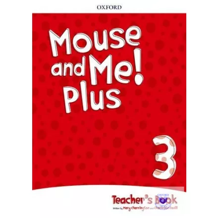 Mouse and Me Plus 3 Teachers Book Pack
