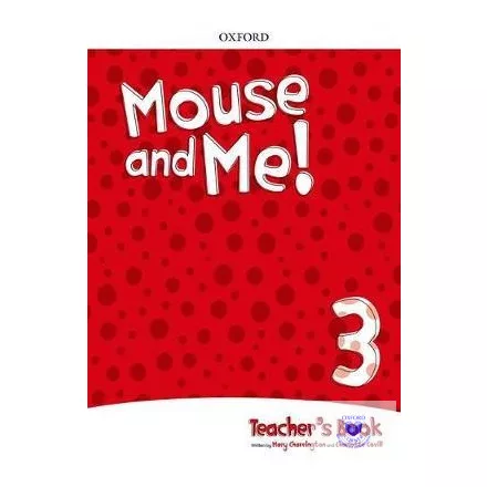 Mouse and Me! Level 3 Teacher's Book Pack Who do you want to be?