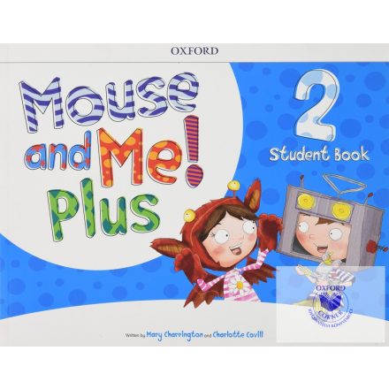 Mouse and Me! Plus Level 2 Student Book Pack