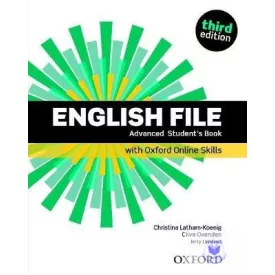   English File Advanced Student's Book with Oxford Online Skills (Third Edition)