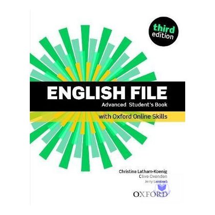 English File Advanced Student's Book with Oxford Online Skills (Third Edition)