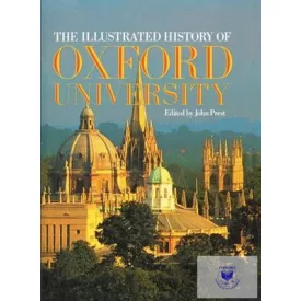 The Illustrated History of Oxford University