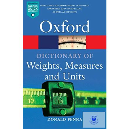 A Dictionary Of Weights, Measures, And Units (Paperback)
