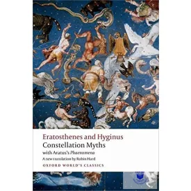 Constellation Myths (Oxford World'S Classics)