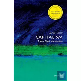 CAPITALISM (VERY SHORT INTRODUCTIONS) 2nd Edition (2015)
