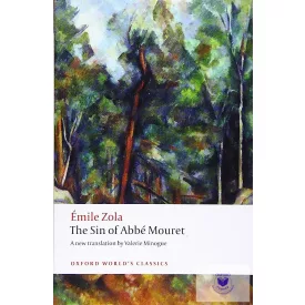 The Sin Of Abbé Mouret (Oxford World's Classics)
