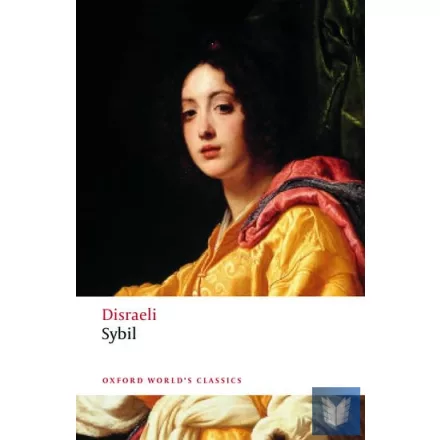 SYBIL OR THE TWO NATIONS (Oxford World's Classics)