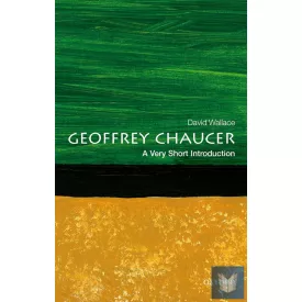 GEOFFREY CHAUCER: A VERY SHORT INTRODUCTION