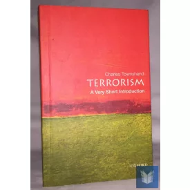 TERRORISM (VERY SHORT INTRODUCTION) 3rd Edition