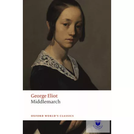 Middlemarch (Oxford World'S Classics) * (2019) 3E