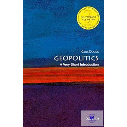 GEOPOLITICS: A VERY SHORT INTRODUCTION 3rd Edition