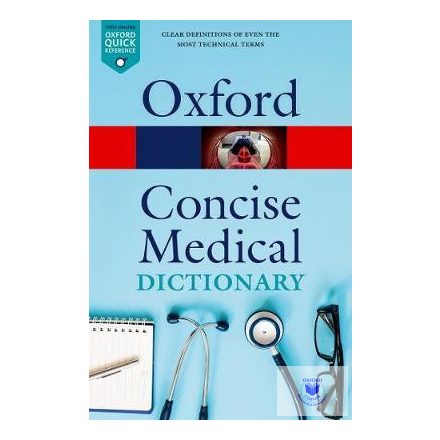 Oxford Concise Medical Dictionary - Tenth Edition