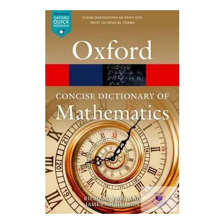 The Concise Oxford Dictionary of Mathematics: Sixth Edition