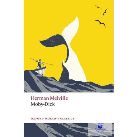 Moby-Dick  2Nd Ed.  Oxford World'S Classics