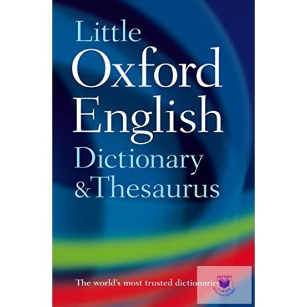 Little Oxford Dictionary Thesaurus & Wordpower Guide Second Edition