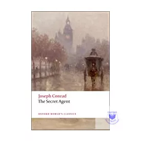 The Secret Agent (Oxford World'S Classics) *(2008)