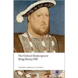 Henry Viii (Oxford World'S Classics) * 2008
