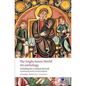 The Anglo - Saxon World - An Anthology (2009)