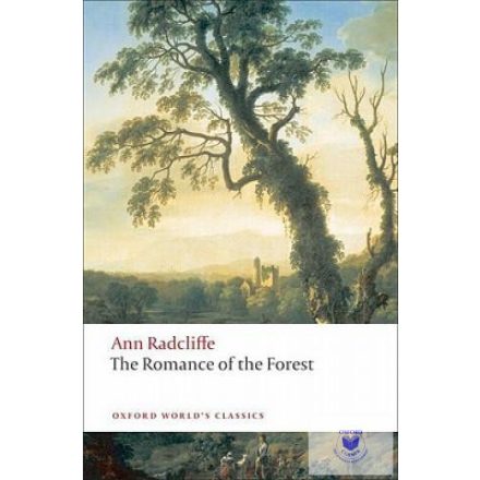 THE ROMANCE OF THE FOREST (Oxford World's Classics) (2010)