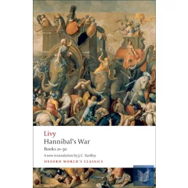 HANNIBAL'S WAR (Oxford World's Classics)