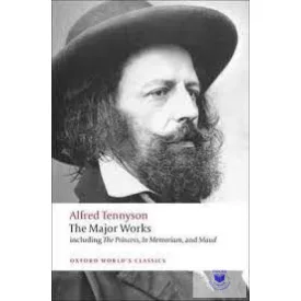 Major Works - Alfred Tennyson 2009