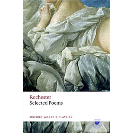 Selected Poems (Oxford World'S Classics) Wilmot