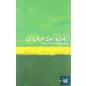 ORGANIZATIONS (Very Short Introduction)