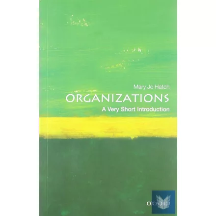 ORGANIZATIONS (Very Short Introduction)