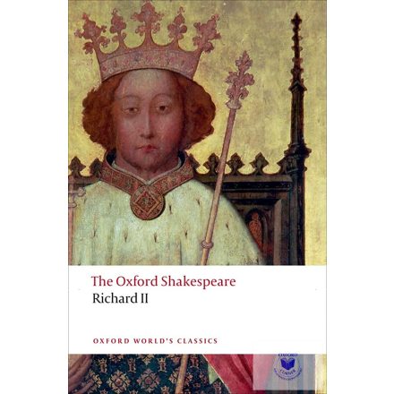 Richard Ii. (Oxford World'S Classics)