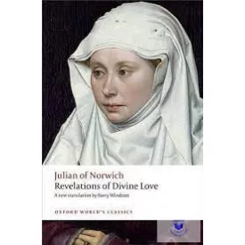 Revelations Of Divine Love (Oxford World'S Classics)