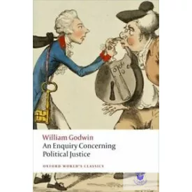 An Enquiry Concerning Political Justice