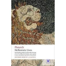 Hellenistic Lives (Oxford World'S Classics) *