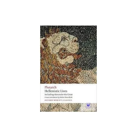 Hellenistic Lives (Oxford World'S Classics) *
