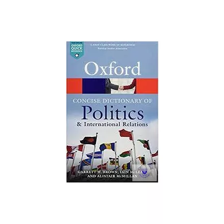 Concise Oxford Dictionary Of Politics And International Rela