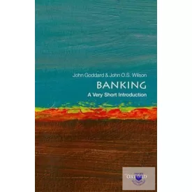 Banking: A Very Short Introduction