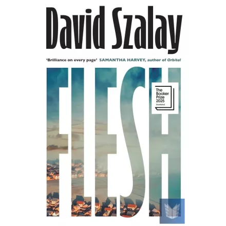 Flesh: Winner of the Booker Prize 2025