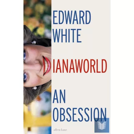 Dianaworld: An Obsession
