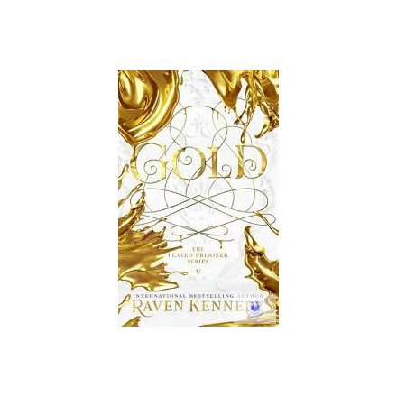 Gold (The Plated Prisoner Series, Book 5 Hardback)