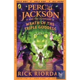   Wrath of the Triple Goddess (Percy Jackson & the Olympians, Book 7)